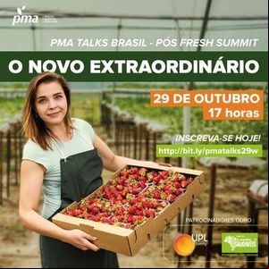 PMA Talks Brasil mostra como indústria de FFLV  se prepara para aumento do consumo mundial